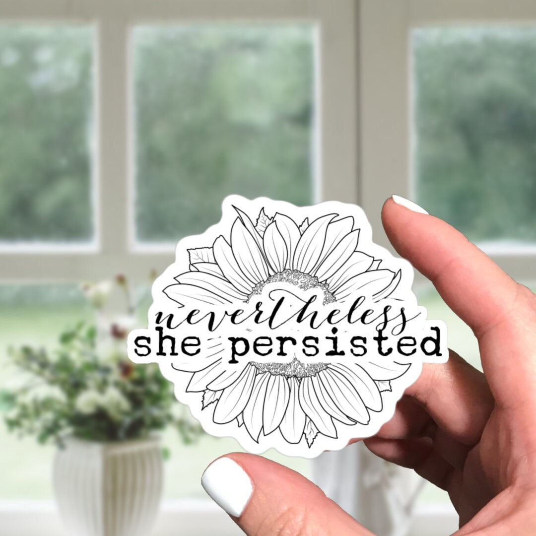She Persisted Vinyl Sticker